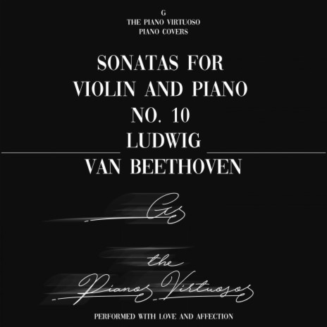 Sonatas for Violin and Piano No. 10 in G major, Op. 96 | Boomplay Music