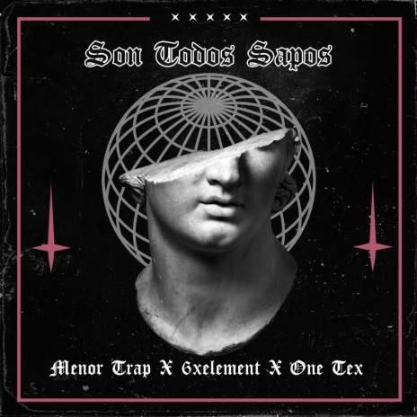 Son Todos Sapos (feat. Menor Trap, 6xelement & One Tex) | Boomplay Music