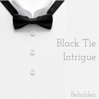 Black Tie Intrigue