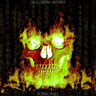 Skullbreak Anthem