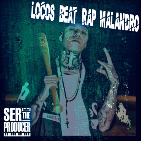 Locos Beat Rap Malandro | Boomplay Music