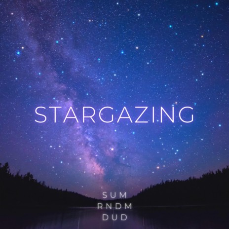 Stargazing | Boomplay Music