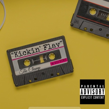 Kickin' Flav | Boomplay Music