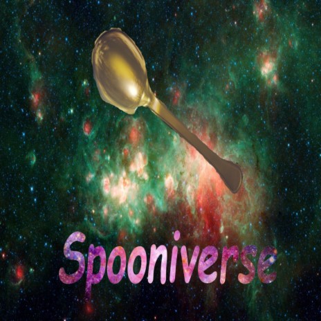 The Spooniverse (feat. Jackqavis, Somerandomkid, Coochie Master, Cartel Manuel & LLJillJ) | Boomplay Music