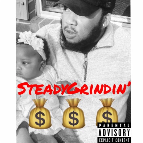 Steady Grindin' | Boomplay Music