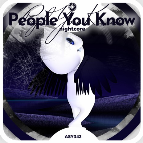 People You Know (we used to be close but people can go) - Nightcore ft. Tazzy | Boomplay Music