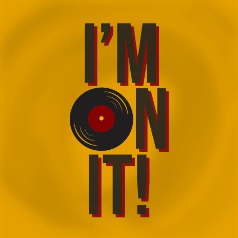 I'm On It | Boomplay Music