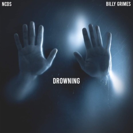 Drowning (feat. NCDS) | Boomplay Music