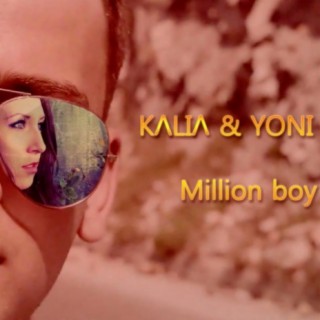 Kalia & Yoni Yo - Million boy
