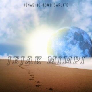 Jejak Mimpi (feat. Rm Wahyu Triharyadi SCJ)