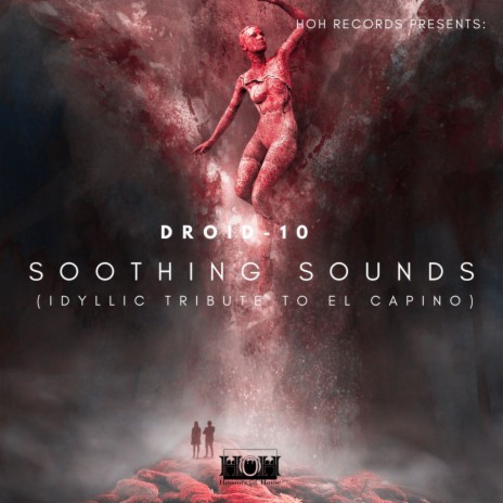 Soothing Sounds (Idyllic Tribute To El Capino) | Boomplay Music