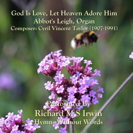 God Is Love Let Heaven Adore Him (Abbot's Leigh, Organ) | Boomplay Music