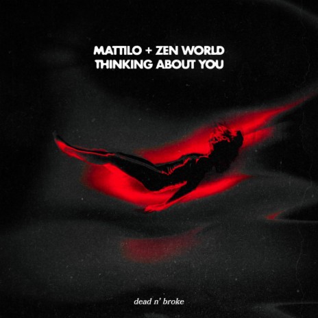 Thinking About You ft. Zen World | Boomplay Music