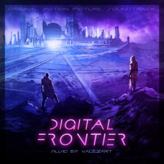 Digital Frontier (Original Motion Picture Soundtrack)