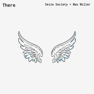 There (Demo) ft. Seize Society lyrics | Boomplay Music