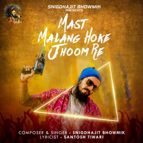 Mast Malang Hoke Jhoom Re | Boomplay Music