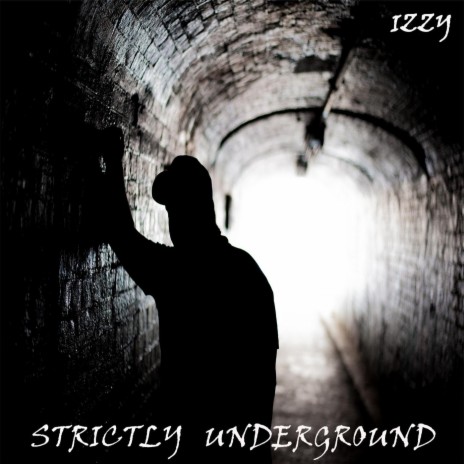 Strictly Underground | Boomplay Music