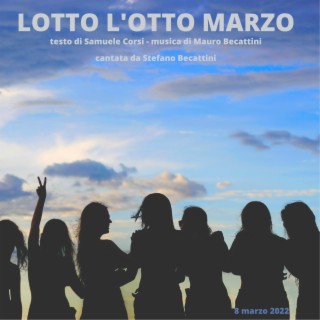 Lotto l'otto marzo