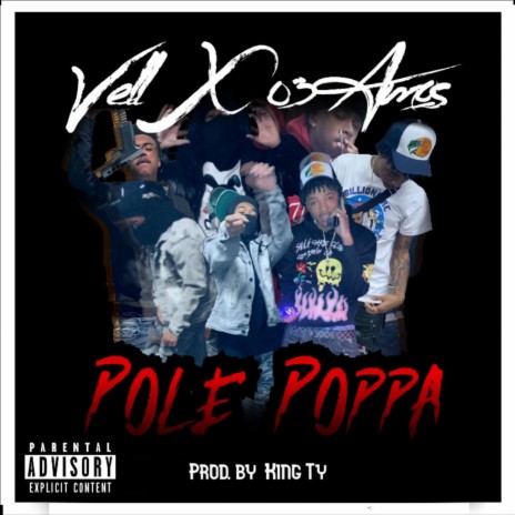 Pole poppa ft. Vell | Boomplay Music