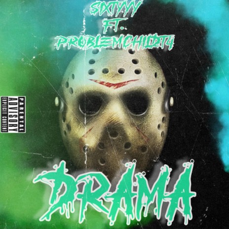 DRAMA ft. ProblemChildT4 | Boomplay Music