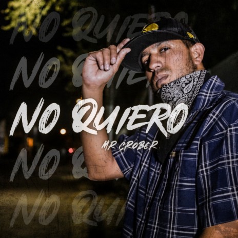 No quiero | Boomplay Music