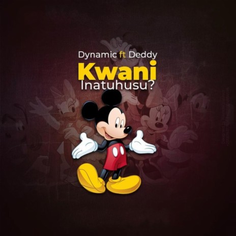 Kwani Inatuhusu (feat. Deddy) | Boomplay Music