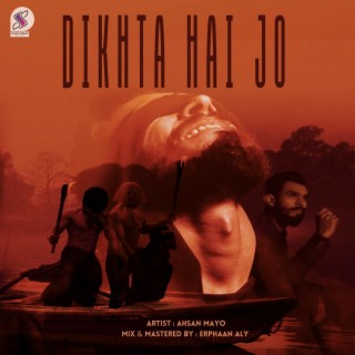 Dikhta Hai Jo