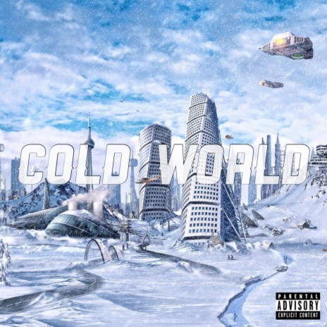 Cold World ft. Prof. Xay, C P, Crazy Wzrd & GhostWill | Boomplay Music