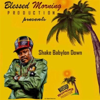Shake Babylon Down
