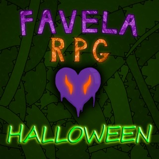 Favela RPG: Halloween (Trilha Sonora Original)