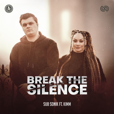 Break The Silence ft. KIMM | Boomplay Music