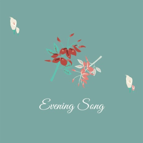 Evening Song | Boomplay Music