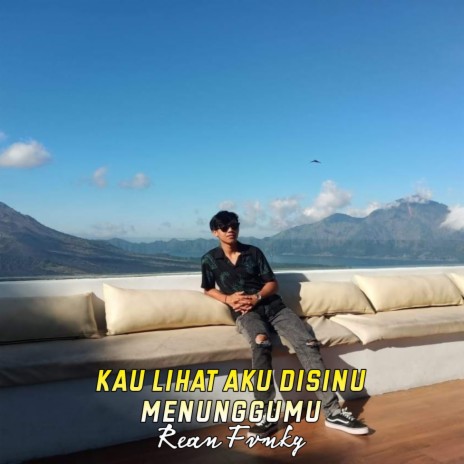 Kau Lihat Aku Disini Menunggumu (Remix) | Boomplay Music