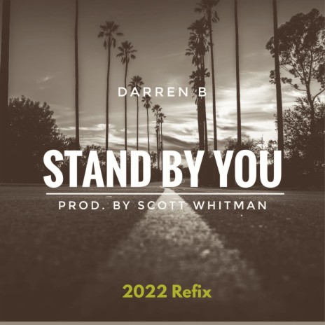 Stand by You (2022 Refix) | Boomplay Music