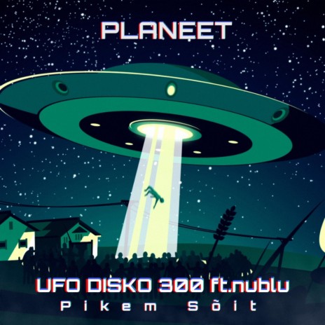 UFO DISKO 300 Pikem Sõit (instrumentaal)