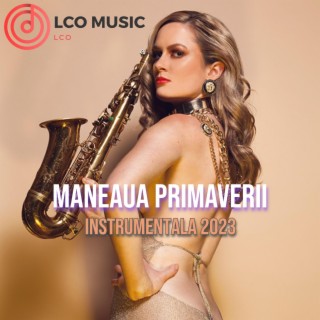 Maneaua Primaverii Instrumentala