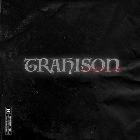 Trahison ft. Romski | Boomplay Music