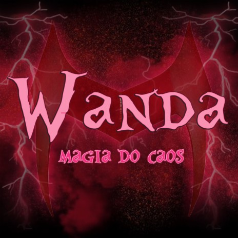 Wanda: Magia do Caos | Boomplay Music