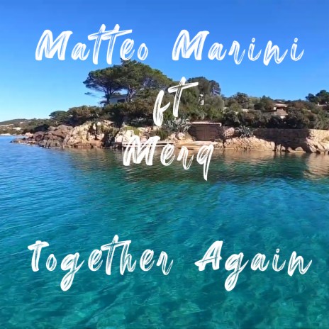 Together Again ft. MerQ | Boomplay Music