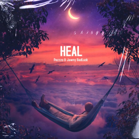 Heal ft. Jawny BadLuck