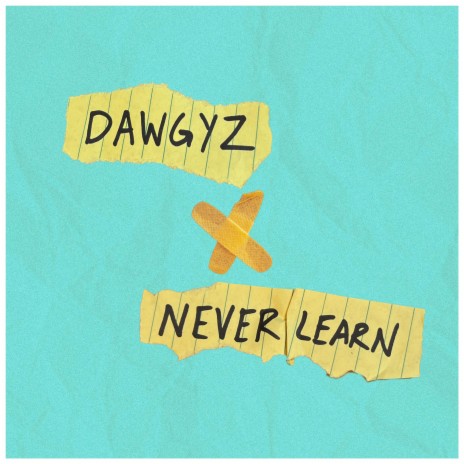 Never Learn | Boomplay Music