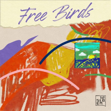 Free Birds | Boomplay Music