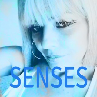 Senses