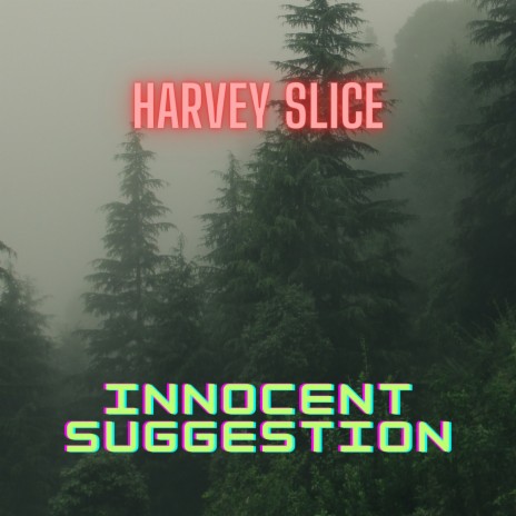 Innocent Suggestion | Boomplay Music