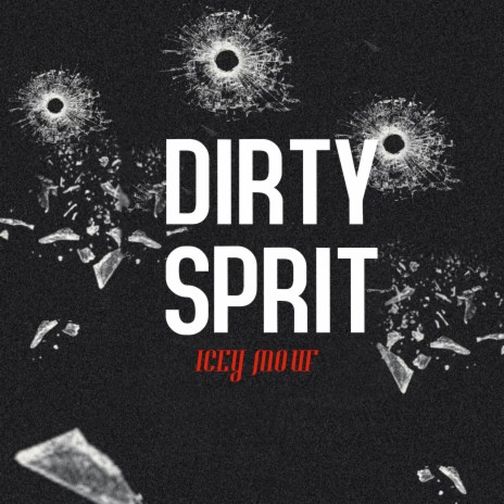 Dirty Spirit | Boomplay Music