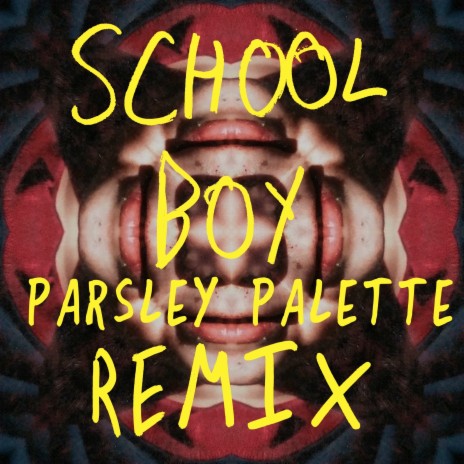 School Boy (Parsley Palette Remix) | Boomplay Music