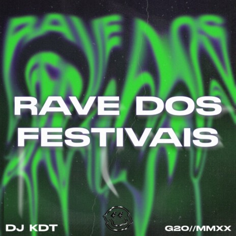 RAVE DOS FESTIVAIS | Boomplay Music