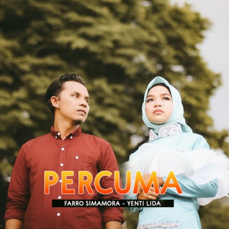 Percuma ft. YENTI LIDA | Boomplay Music