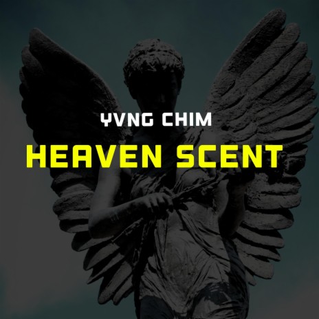 Heaven Scent | Boomplay Music