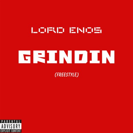 GRINDIN FREESTYLE | Boomplay Music